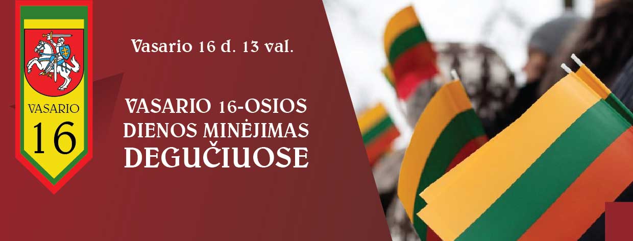 Vasario 16 Deguciuose 02